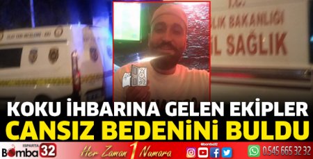 Cansız bedeni bulundu