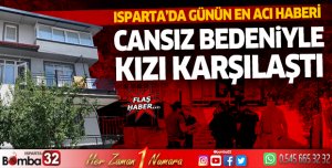 Cansız bedeniyle kızı karşılaştı