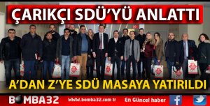 ÇARIKÇI SDÜ’YÜ ANLATTI
