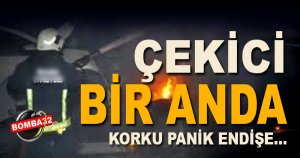Çekici Alev Aldı