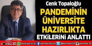 Cenk Topaloğlu pandeminin üniversite hazırlıkta etkilerini anlattı