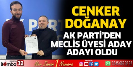 Cenker Doğanay aday adayı oldu