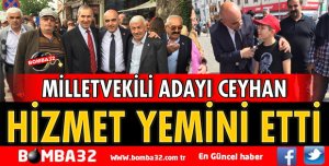 CEYHAN'DAN HİZMET YEMİNİ