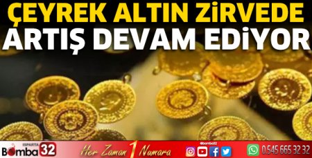 Çeyrek altın zirvede