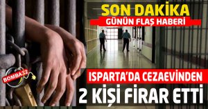 Cezaevinden 2 kişi firar etti