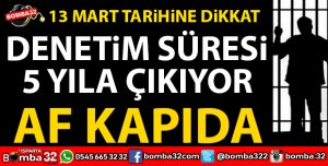 CEZAEVLERİ BOŞALTILACAK AF KAPIDA