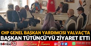 CHP Genel Başkan Yardımcısı Yalvaç'ta