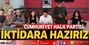 CHP: İktidara hazırız