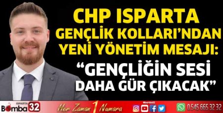 CHP Isparta Gençlik Kolları’ndan yeni yönetim mesajı