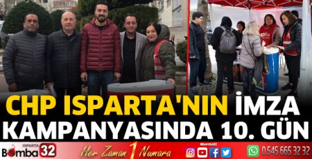 CHP Isparta'nın imza kampanyasında 10. gün