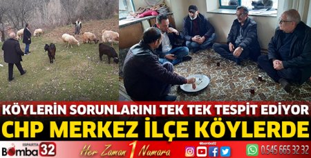 CHP Merkez ilçe köylerde