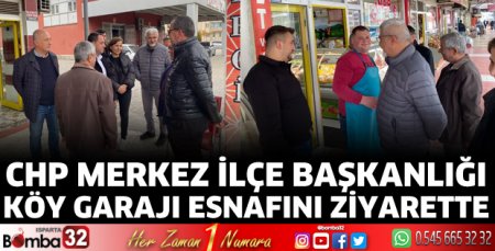 CHP Merkez İlçe yönetimi Köy Garajında 