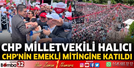 CHP Milletvekili Halıcı mitinge katıldı