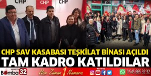 CHP Sav Kasabası teşkilat binası açıldı