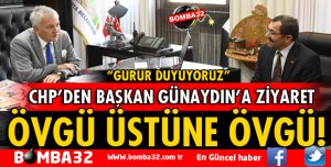 CHP YÖNETİMLERİNDEN BAŞKAN GÜNAYDIN’A ZİYARET