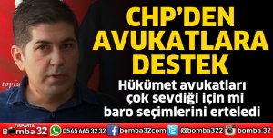 CHP’DEN AVUKATLARA DESTEK