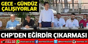 CHP'DEN EĞİRDİR ÇIKARMASI
