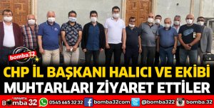 CHP'DEN MUHTARLARA ZİYARET