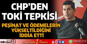 CHP'den TOKİ tepkisi