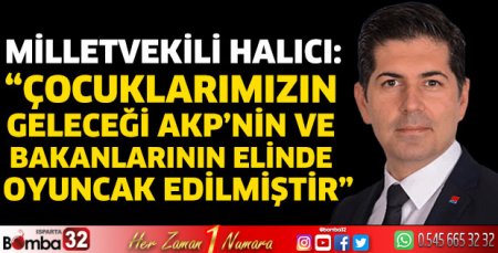 CHP'li Halıcı açıklamalarda bulundu