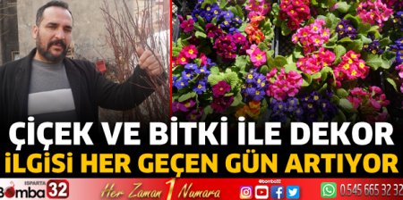 Çiçek ve bitki ile dekor ilgisi her geçen gün artıyor 