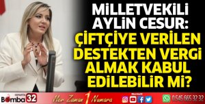 Çiftçiye verilen destekten vergi almak kabul edilebilir mi