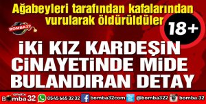 ÇİFTE CİNAYETTE MİDE BULANDIRAN DETAY
