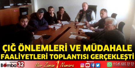 Çığ önlemleri ve müdahale faaliyetleri toplantısı gerçekleşti 