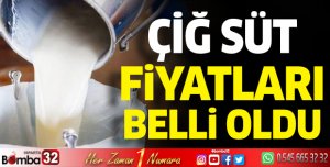 Çiğ süt fiyatları belli oldu