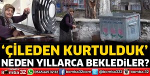 Çileden kurtulduk
