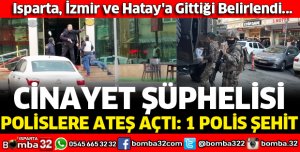 1 POLİS ŞEHİT DÜŞTÜ