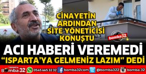 CİNAYETİN ARDINDAN SİTE YÖNETİCİSİ KONUŞTU