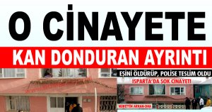 Cinayetin kan donduran ayrıntısı