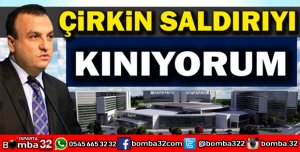 ÇİRKİN SALDIRIYI ŞİDDETLE KINIYORUZ