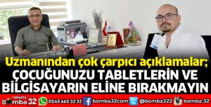 ÇOCUĞUNUZU BİLGİSAYARIN ELİNE BIRAKMAYIN
