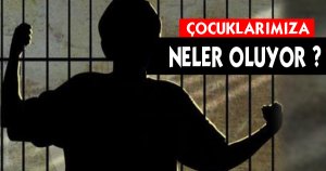 Çocukların suça karışma oranları yükseliyor