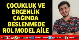 ÇOCUKLUK VE ERGENLİK ÇAĞINDA BESLENMEDE ROL MODEL AİLE
