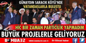 ÇOK DAHA BÜYÜK PROJELERLE GELİYORUZ