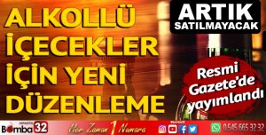 ÇOK KÜÇÜK VE BÜYÜK AMBALAJLI İÇKİ SATIŞINA YASAK