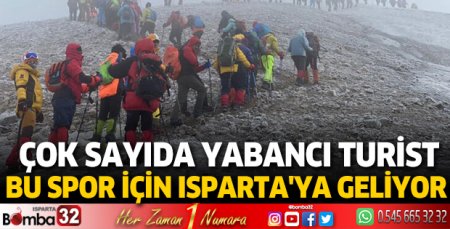 Çok sayıda yabancı turist bu spor için Isparta'ya geliyor