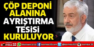Çöp Deponi Alanına ayrıştırma tesisi kuruluyor