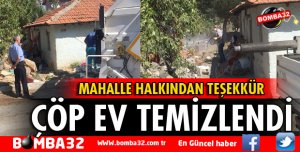 ÇÖP EV TEMİZLENDİ