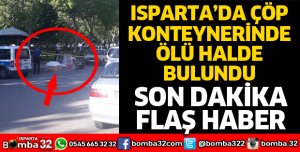 ÇÖP KONTEYNERİNDE ÖLÜ BULUNDU
