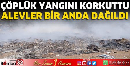 Çöplükte çıkan yangın korkuttu
