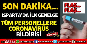 CORONAVİRÜS İÇİN ISPARTA İLK GENELGE