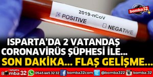 CORONAVİRÜS ŞÜPHESİ İLE HASTANELERE BAŞVURMUŞLARDI
