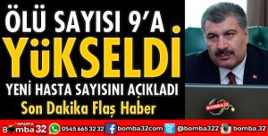 CORONAVİRÜSTEN ÖLENLERİN SAYISI 9 OLDU