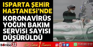 COVİD-19 yoğun bakım servisi sayısı düşürüldü