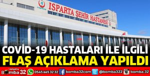 COVİD HASTALARI İLE İLGİLİ ÖNEMLİ AÇIKLAMA
