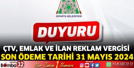 ÇTV, emlak ve ilan reklam vergisi son ödeme tarihi 31 Mayıs 2024